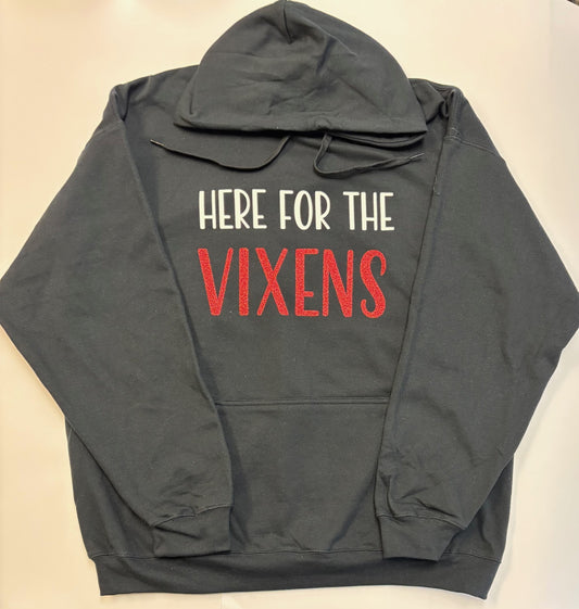 Here For The Vixens Hoodie
